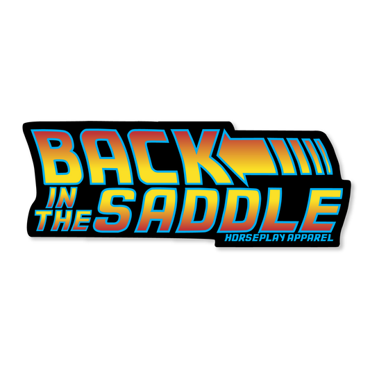 Back In The Saddle Sticker